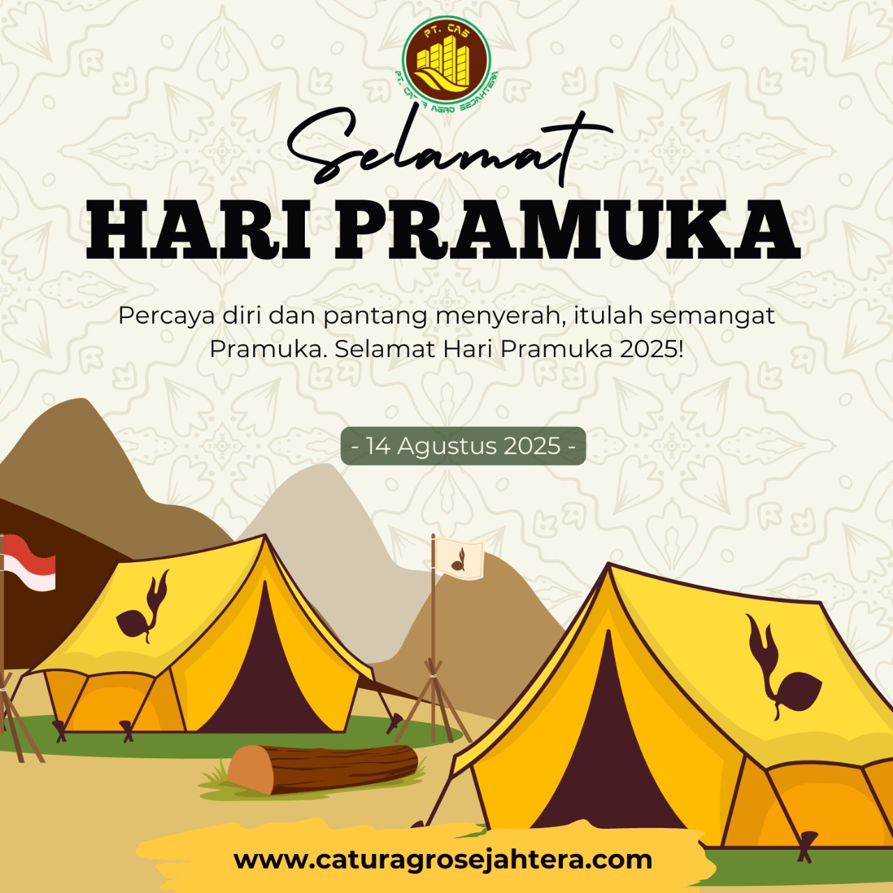 PT. Catur Agro Sejahtera Mengucapkan Selamat Hari Pramuka ke-64! Jayalah Pramuka Indonesia