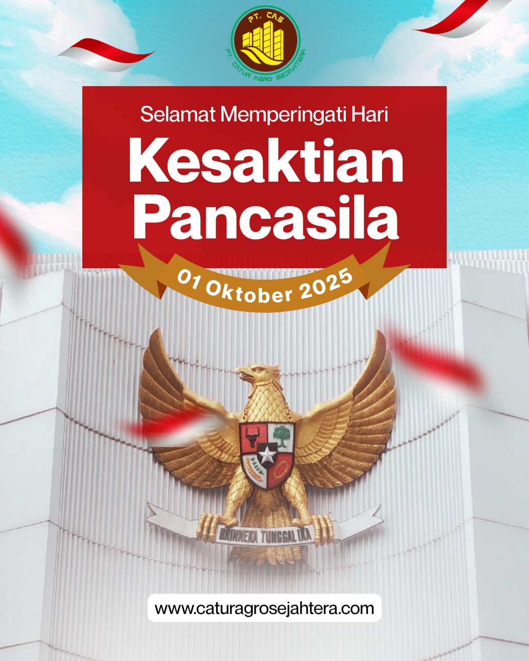 Keluarga Besar PT Catur Agro Sejahtera Mengucapkan Selamat Memperingati Hari Kesaktian Pancasila 1 Oktober 2025